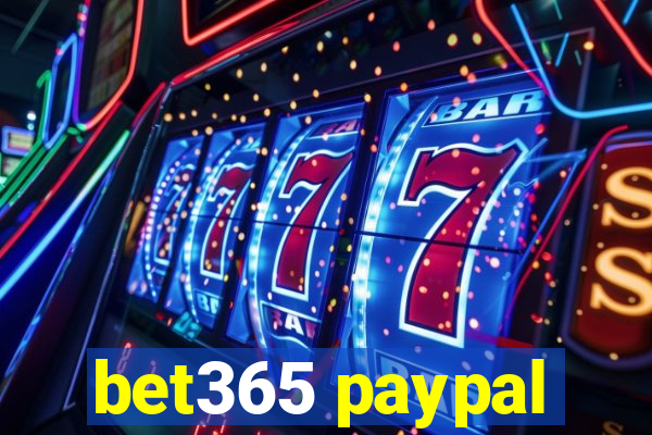 bet365 paypal